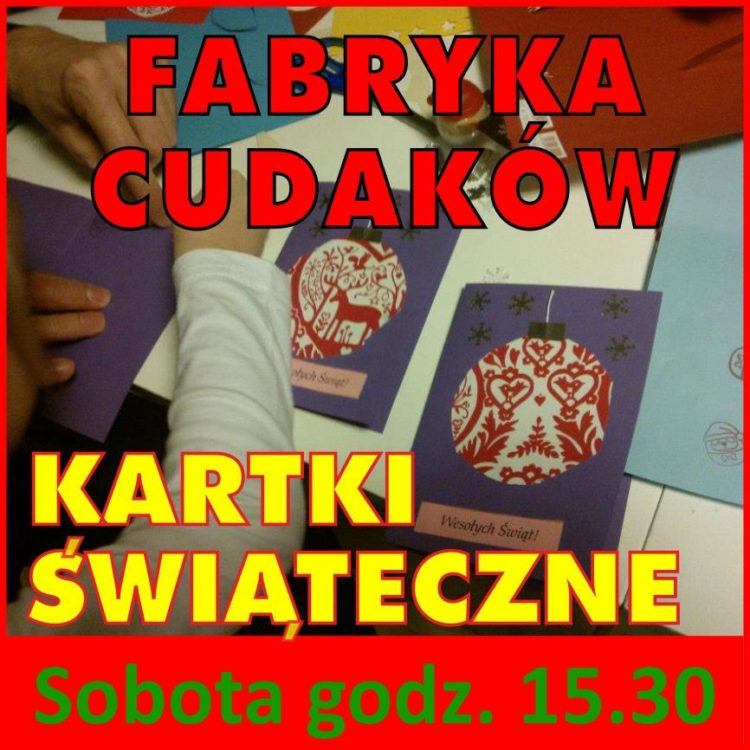 Fabryka Cudaków – KARTKI ŚWIĄTECZNE