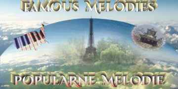 Famous Melodies – Popularne Melodie