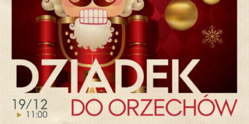 „Dziadek do orzechów” – spektakl Teatru Wariacja dla dzieci