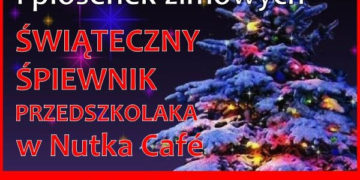 Świąteczny Śpiewnik Przedszkolaka – bezpłatne zajęcia familijne