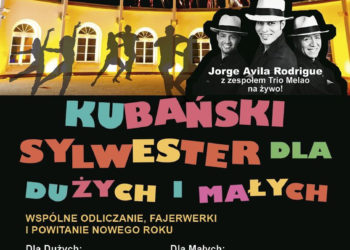 Kubański sylwester dla Dużych i Małych