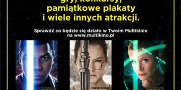 „Gwiezdne wojny: Przebudzenie Mocy” od piątku w warszawskich Multikinach!