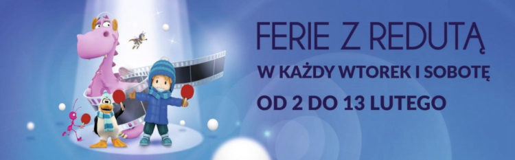 Nie nudź się w ferie – przyjdź do Atrium Reduta
