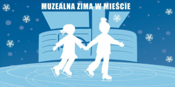 Muzeum Sportu i Turystyki w Warszawie zaprasza wszystkie dzieci i młodzież szkolną do udziału w „Muzealnej Zimie w Mieście”