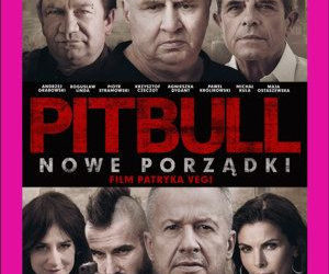 Już w piątek w warszawskim Multikinie  seans filmu „Pitbull. Nowe porządki” z udziałem twórców!