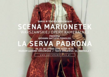 „La serva padrona” –  słynna opera marionetek po raz pierwszy w Teatrze Królewskim!