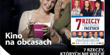 Dzień kobiet w Multikinie z instruktażem obsługi faceta! –  „7 rzeczy, których nie wiecie o facetach” 8 marca w ramach cyklu  „Kino na Obcasach”