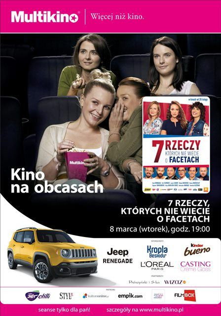 Dzień kobiet w Multikinie z instruktażem obsługi faceta! –  „7 rzeczy, których nie wiecie o facetach” 8 marca w ramach cyklu  „Kino na Obcasach”