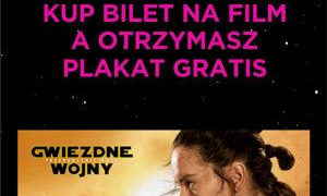 Kup w Multikinie bilet na Gwiezdne wojny: Przebudzenie Mocy i odbierz kolekcjonerski plakat!