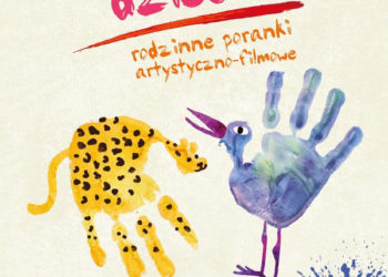 PRAHA DZIECIOM – rodzinne poranki artystyczno – filmowe