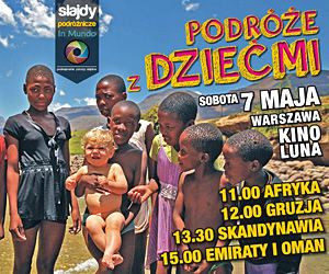 Spakuj dziecko i w drogę!  Slajdy o podróżowaniu z dziećmi w kinie Luna