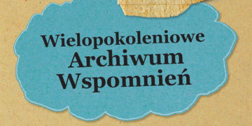 Wielopokoleniowe Archiwum Wspomnień Teatru Guliwer