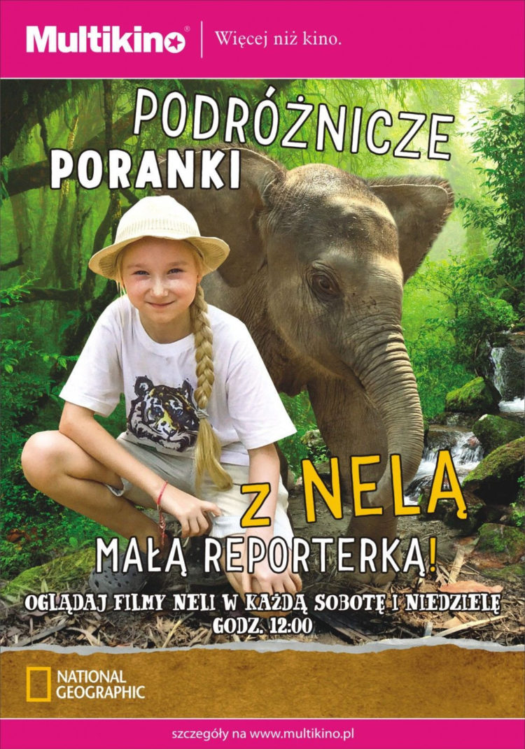Podróżnicze Poranki w Multikinie z Nelą Małą Reporterką w maju o godz. 12.00!