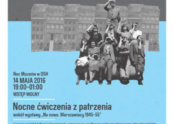 Jazzowo- fotograficzna NOC MUZEÓW W DOMU SPOTKAŃ Z HISTORIĄ