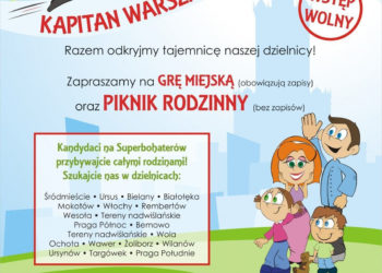 Rozwiąż zagadkę swojej dzielnicy i zostań Superbohaterem! Kapitan Warszawa szuka właśnie Ciebie!