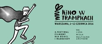 4. edycja Festiwalu Filmowego dla Dzieci i Młodzieży Kino w Trampkach zaczyna się już za tydzień!