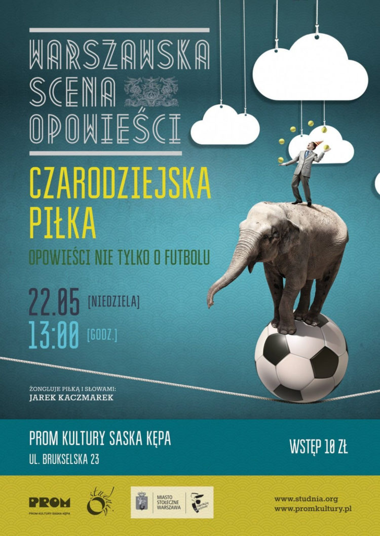 „Czarodziejska piłka: opowieści nie tylko o futbolu” – rodzinne widowisko narracyjne