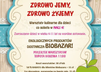 Warsztaty kulinarne o pysznym i zdrowym jedzeniu:  Zdrowo jemy, zdrowo żyjemy