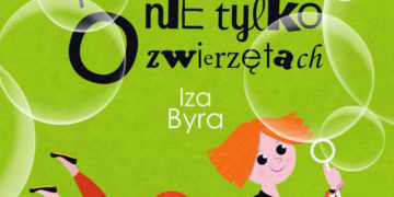Koncert dla dzieci: Iza Byra – Piosenki nie tylko o zwierzętach