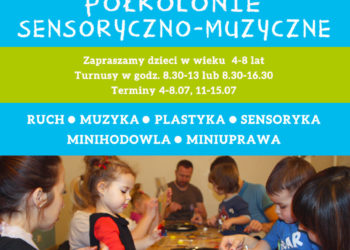 Pòłkolonie sensoryczno-muzyczne w Muzycznej Przystani