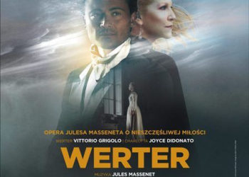 „Werter”– Opera z Royal Opera House 27 czerwca na żywo w Multikinie!