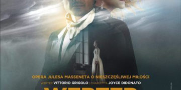 „Werter”– Opera z Royal Opera House 27 czerwca na żywo w Multikinie!