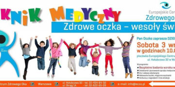 BEZPŁATNE BADANIA OCZU DLA DZIECI – PIKNIK MEDYCZNY