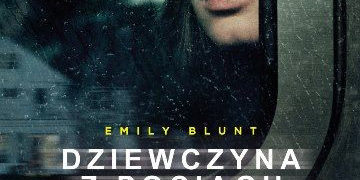 Ruszyła przedsprzedaż biletów na film „Dziewczyna z pociągu”!