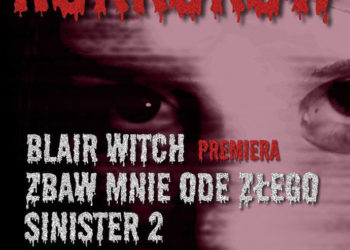 ENEMEF: Noc Horrorów z premierą Blair Witch już 16 września  w Multikinie