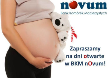 Bank Komórek Macierzystych nOvum zaprasza wszystkich przyszłych rodziców oczekujących dziecka na dni otwarte !!!