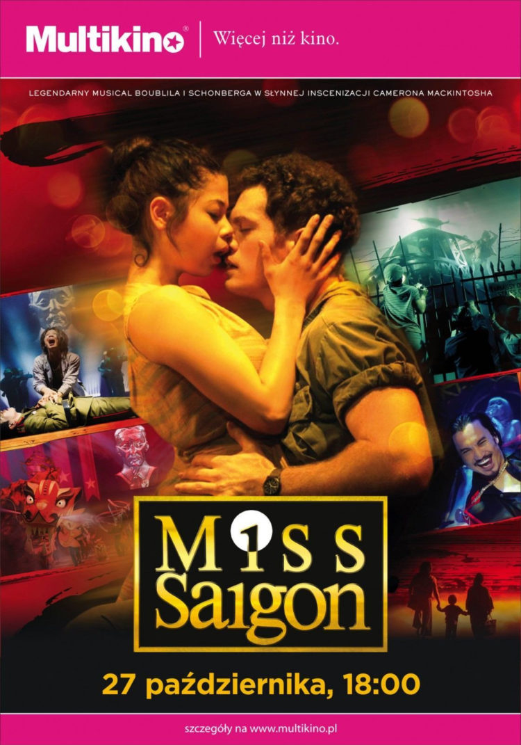 MISS SAIGON: THE 25th ANNIVERSARY PERFORMANCE  –  27 października na Wielkim Ekranie Multikina!