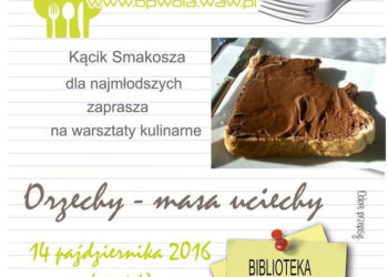 Orzechy, masa uciechy – warsztaty kulinarne dla najmłodszych