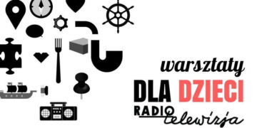 Sobotnie warsztaty dla dzieci: RADIO