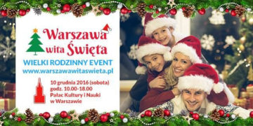 Warszawa wita Święta  – 10 grudnia w Pałacu Kultury i Nauki!
