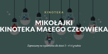 Mikołajki – Kinoteka Małego Człowieka