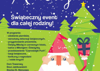 Kulturalne Mikołajki z Fundacją Kulturalne Dzieci Waw PL, czyli świąteczny, rodzinny event dla dzieci i dorosłych
