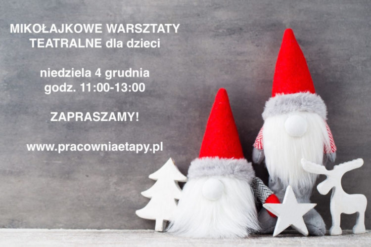 MIKOŁAJKOWE WARSZTATY TEATRALNE dla dzieci