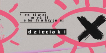 Festiwal Myśli Abstrakcyjnej – wrasztaty dla dzieci