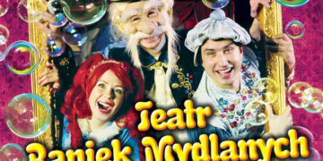 Teatr Baniek Mydlanych zaprasza na unikalne widowisko dla dzieci – „Dziwactwa Mistrza Bulbulasa”