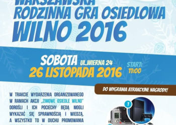 Warszawska Rodzinna Gra Osiedlowa – Wilno 2016