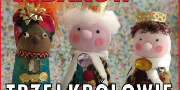 Fabryka Cudaków – TRZEJ KRÓLOWIE