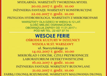 Ośrodek Działań Twórczych Pogodna oraz Ośrodek Kultury w Dzielnicy Wesoła m.st. Warszawy zapraszają na jedyne w swoim rodzaju Wesołe i Pogodne Ferie!