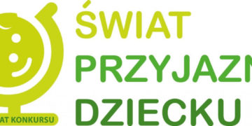 Już są – mamy wyniki XV edycji Konkursu  Świat przyjazny dziecku!