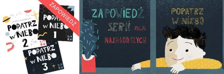 Popatrz w niebo. Warsztaty dla 2-latków