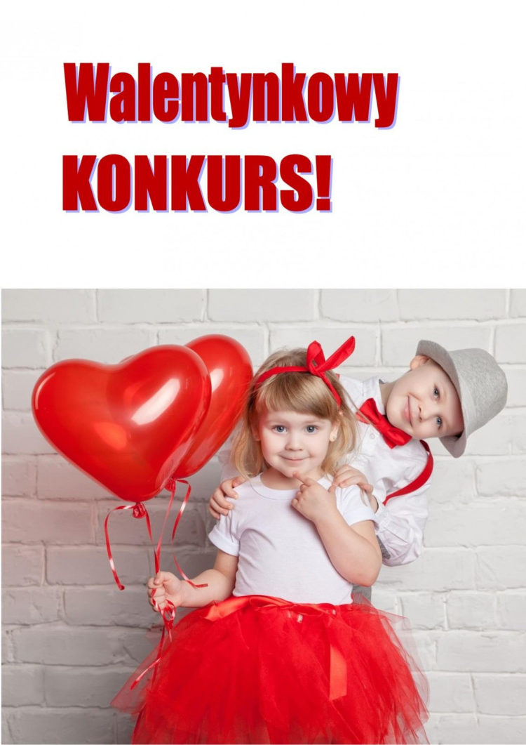 Uwaga! Walentynkowy konkurs!