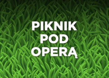 Piknik pod Operą