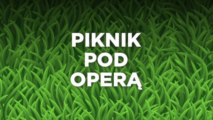 Piknik pod Operą
