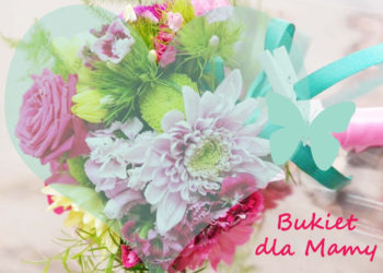 BUKIET DLA MAMY – WARSZTATY FLORYSTYCZNE W BIOCULTURZE