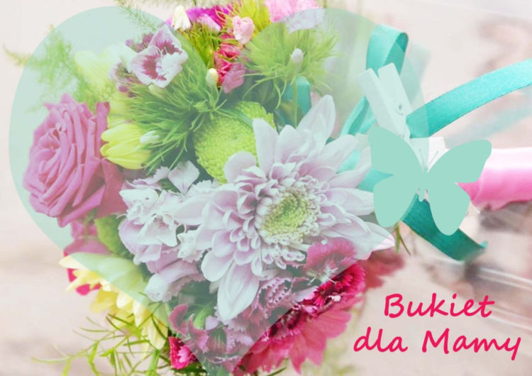 BUKIET DLA MAMY – WARSZTATY FLORYSTYCZNE W BIOCULTURZE