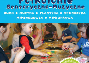 MUZYCZNA PRZYSTAŃ ZAPRASZA NA PÓŁKOLONIE SENSORYCZNO – MUZYCZNE ORGANIZOWANE W LIPCU